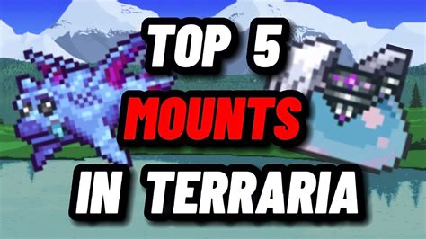 best mount terraria|best mounts for terraria 1.4.